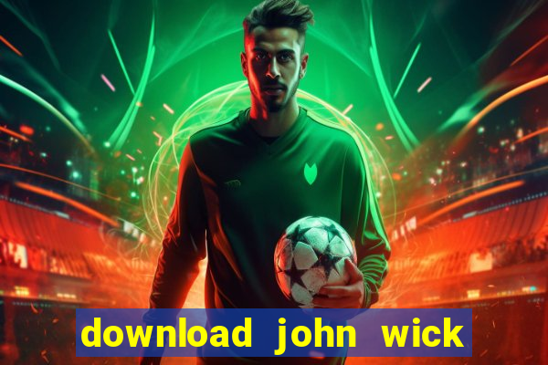 download john wick de volta ao jogo